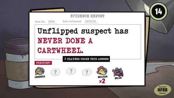 Screenshot from The Jackbox Party Pack 11: Evidence report shows suspect never did a cartwheel. Players LOOOCA and MELISSA answer.