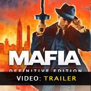 Mafia Definitive Edition