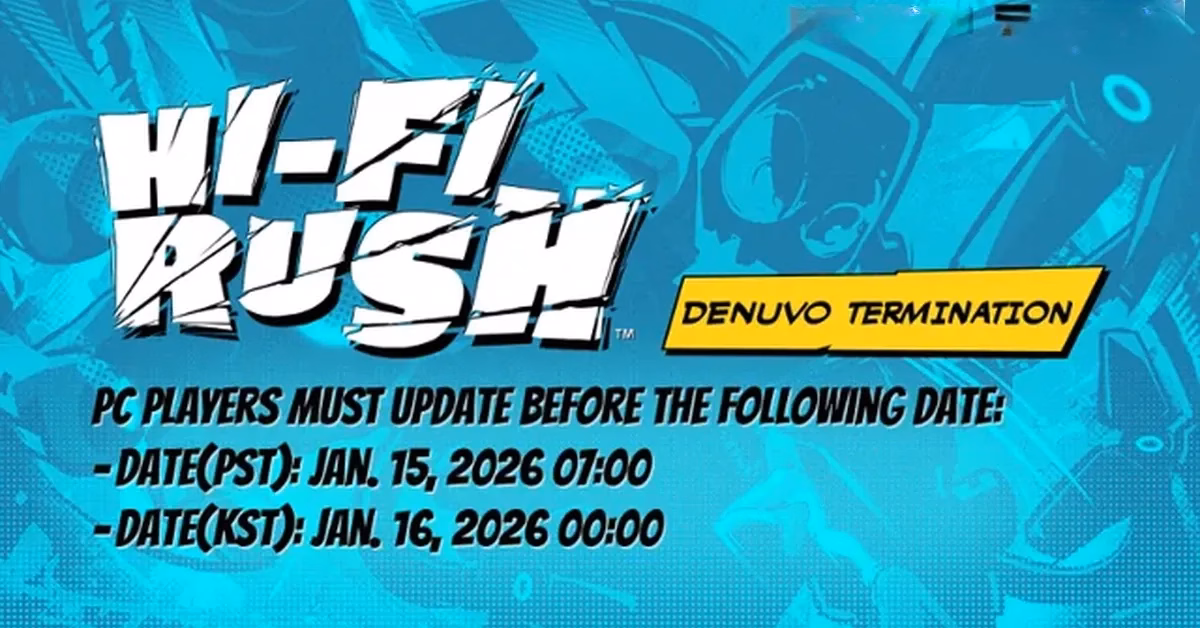 Hi-Fi RUSH Denuvo removal announcement